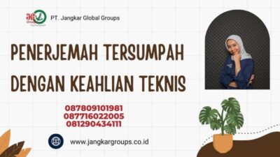 Penerjemah Tersumpah Dengan Keahlian Teknis