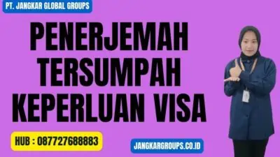 Penerjemah Tersumpah Keperluan Visa