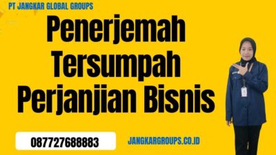 Penerjemah Tersumpah Perjanjian Bisnis