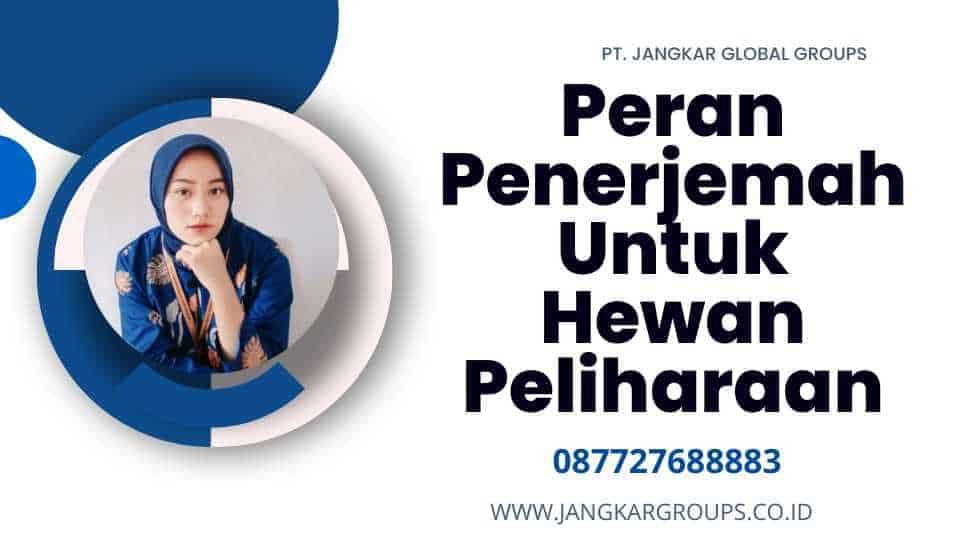 Peran Penerjemah Untuk Hewan Peliharaan