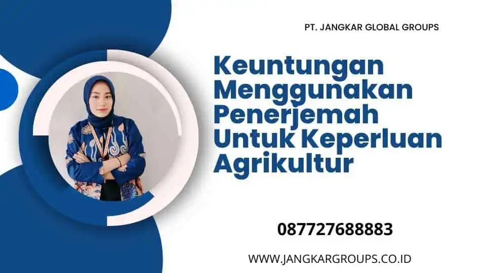 Penerjemah Untuk Keperluan Agrikultur