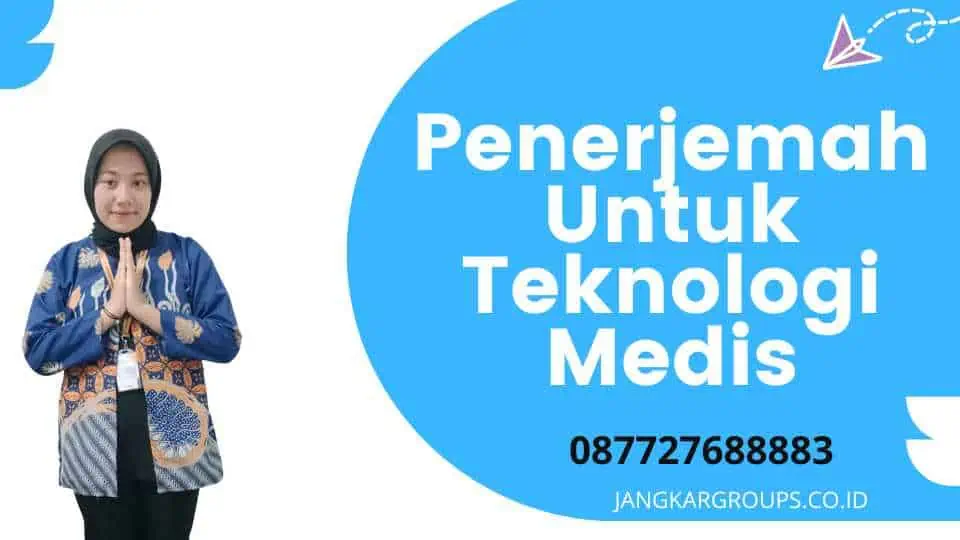 Penerjemah Untuk Teknologi Medis