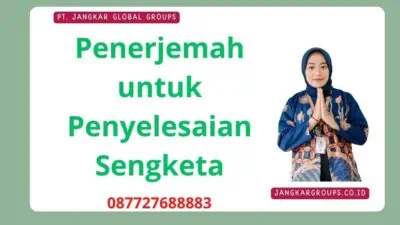 Penerjemah untuk Penyelesaian Sengketa