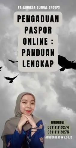 Pengaduan Paspor Online Panduan Lengkap