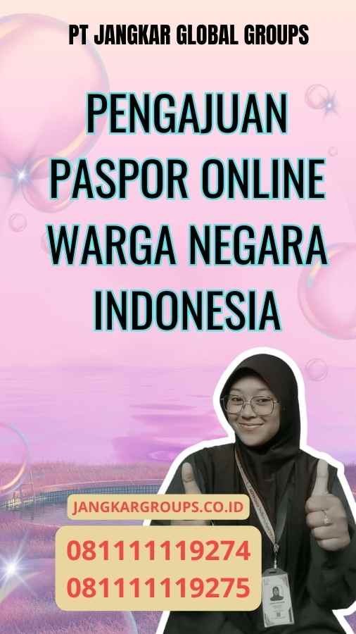 Pengajuan Paspor Online Warga Negara Indonesia