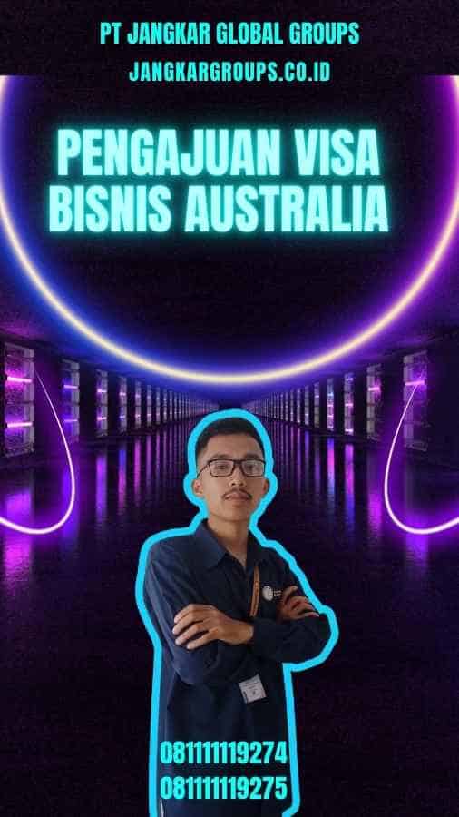 Pengajuan Visa Bisnis Australia