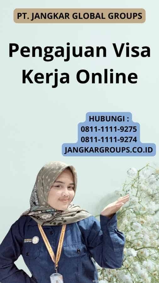 Pengajuan Visa Kerja Online