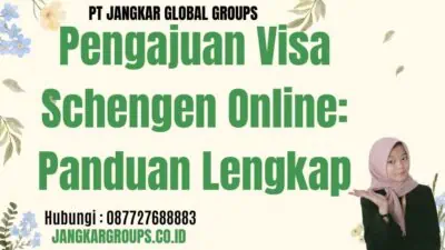 Pengajuan Visa Schengen Online: Panduan Lengkap