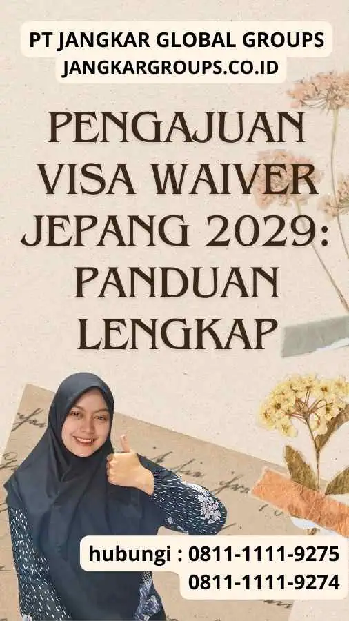 Pengajuan Visa Waiver Jepang 2029 Panduan Lengkap