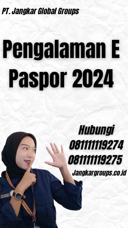 Pengalaman E Paspor 2024