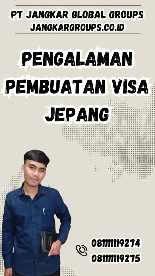 Pengalaman Pembuatan Visa Jepang