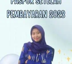 Pengambilan Paspor Setelah Pembayaran 2023