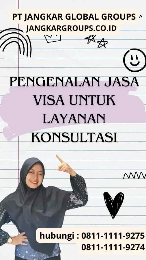 Pengenalan Jasa Visa untuk Layanan Konsultasi