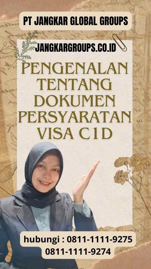 Pengenalan tentang Dokumen Persyaratan Visa C1D