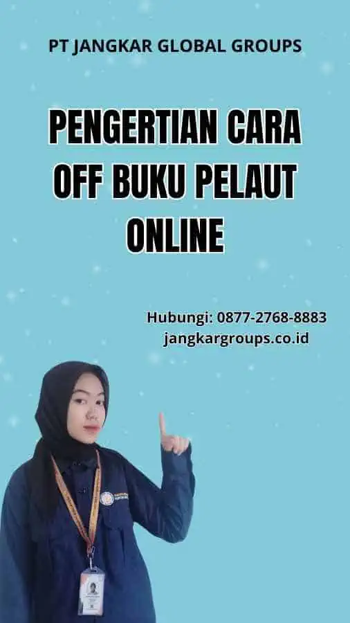 Pengertian Cara Off Buku Pelaut Online