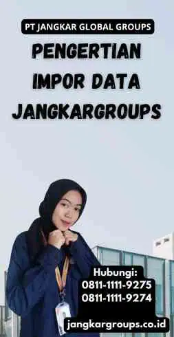 Pengertian Impor Data Jangkargroups