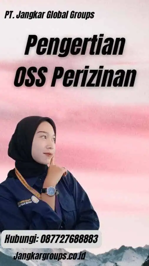 Pengertian OSS Perizinan