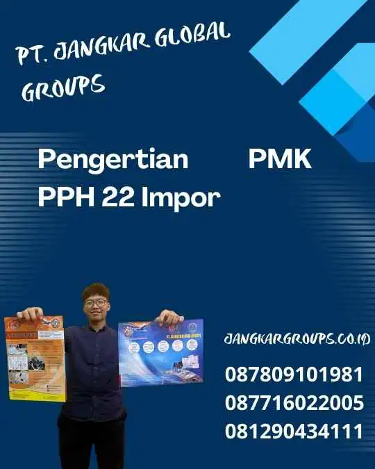 Pengertian PMK PPH 22 Impor