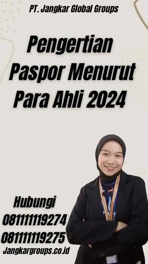 Pengertian Paspor Menurut Para Ahli 2024