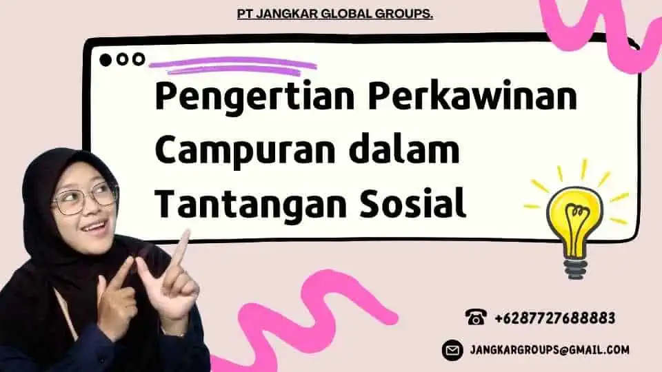 Pengertian Perkawinan Campuran dalam Tantangan Sosial