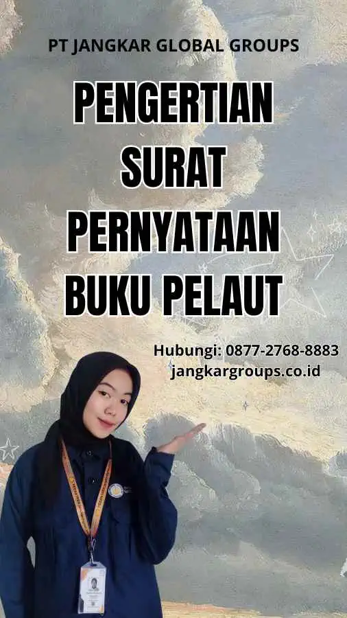 Pengertian Surat Pernyataan Buku Pelaut