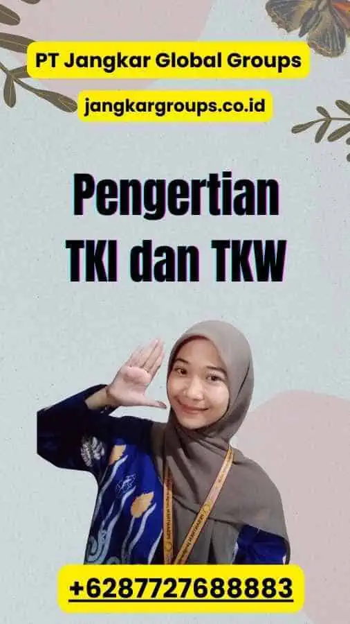 Pengertian TKI dan TKW