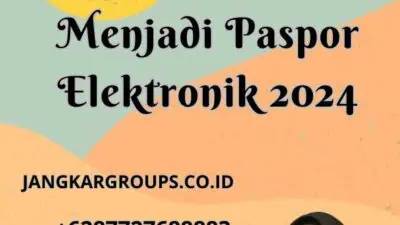 Penggantian Paspor Biasa Menjadi Paspor Elektronik 2024