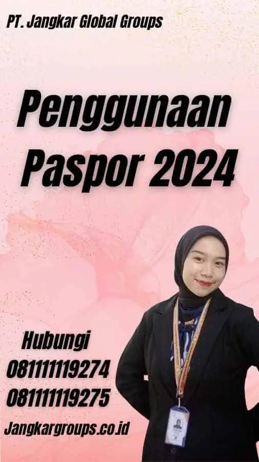 Penggunaan Paspor 2024