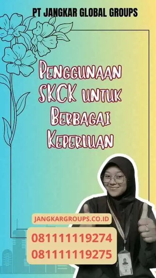 Penggunaan Ciri Ciri Badan SKCK untuk Berbagai Keperluan