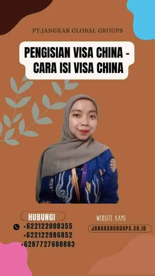 Pengisian Visa China - Cara Isi Visa China