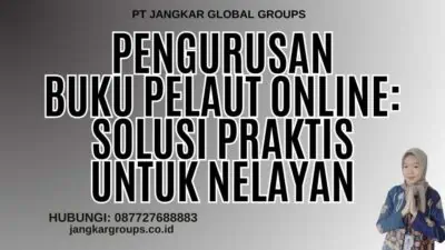 Pengurusan Buku Pelaut Online: Solusi Praktis untuk Nelayan