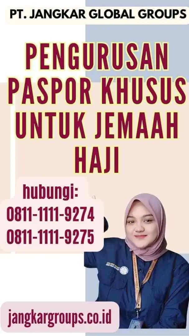 Pengurusan Paspor Khusus untuk Jemaah Haji