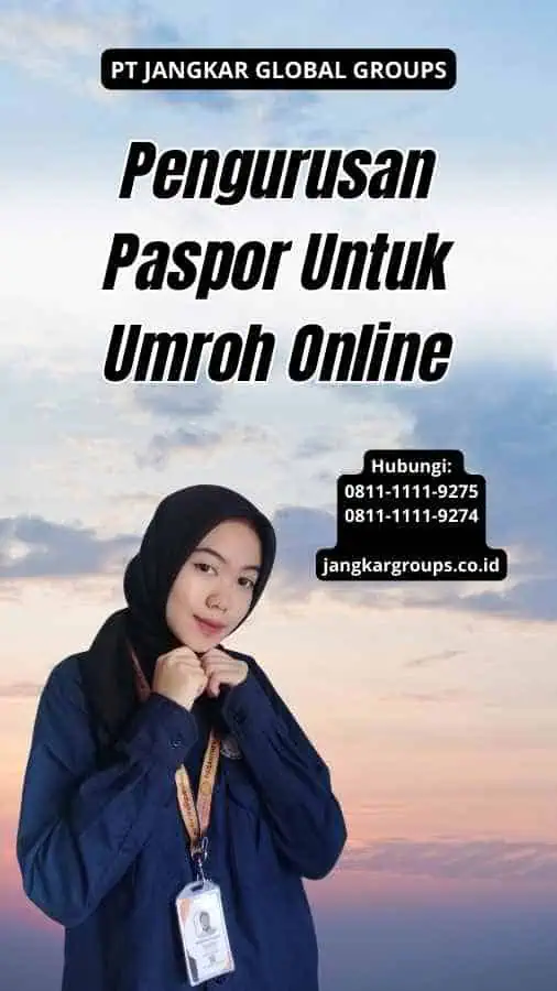 Pengurusan Paspor Untuk Umroh Online