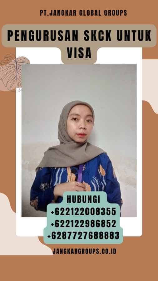 Pengurusan SKCK Untuk Visa