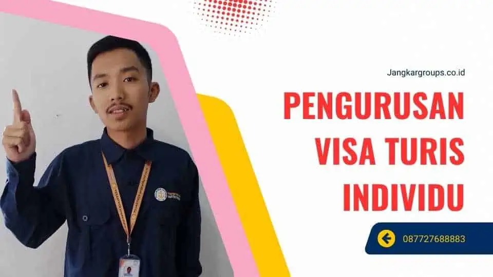 Pengurusan Visa Turis Individu