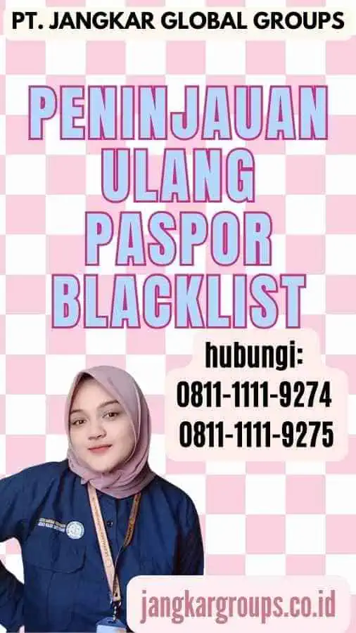 Peninjauan Ulang Paspor Blacklist