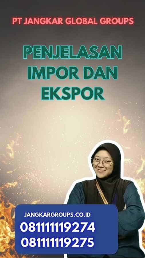 Penjelasan Impor Dan Ekspor