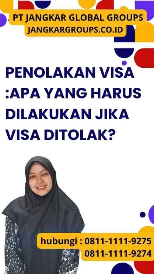 Penolakan Visa Apa Yang Harus Dilakukan Jika Visa Ditolak