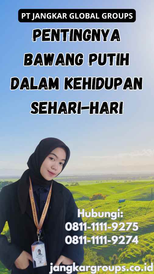 Pentingnya Bawang Putih dalam Kehidupan Sehari-hari - Kuota Impor Bawang