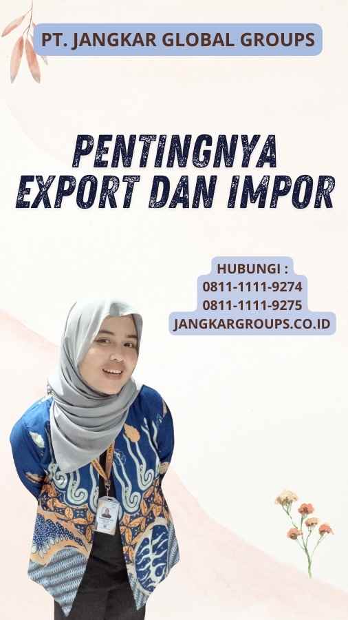 Pentingnya Export dan Impor