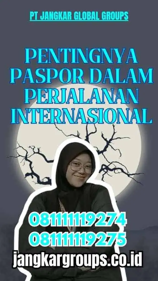 Pentingnya Pasport Jakarta dalam Perjalanan Internasional