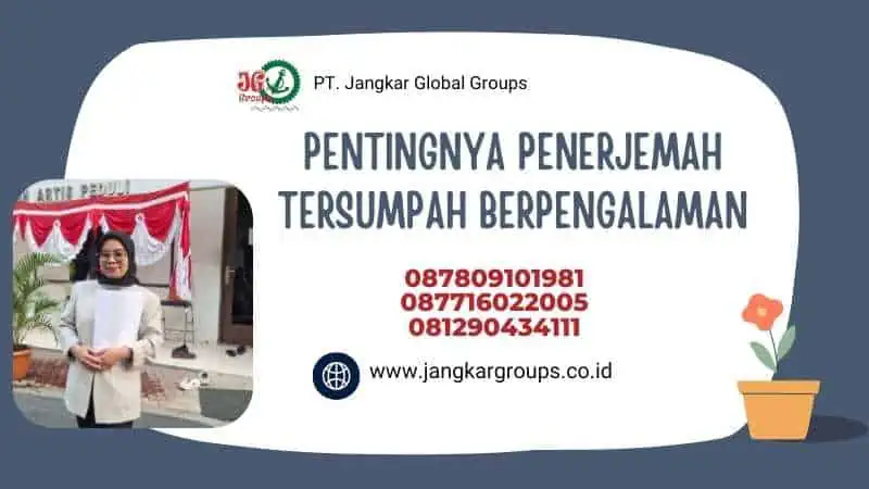 Pentingnya Penerjemah Tersumpah Berpengalaman