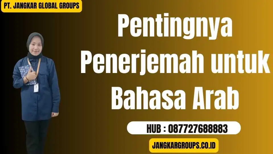 Pentingnya Penerjemah untuk Bahasa Arab