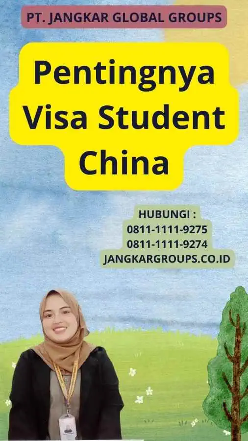 Pentingnya Visa Student China