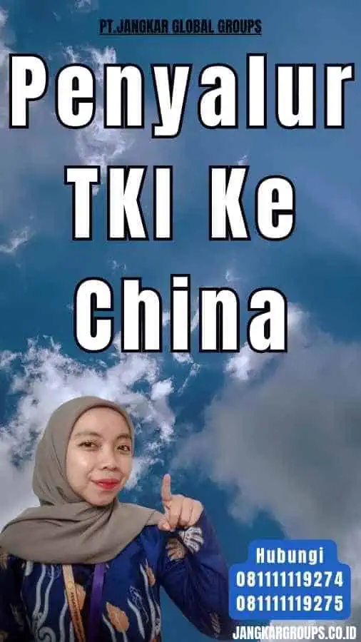 Penyalur TKI Ke China