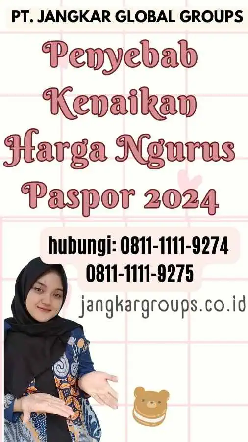 Penyebab Kenaikan Harga Ngurus Paspor 2024