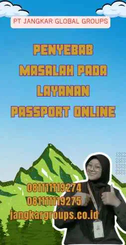 Penyebab Masalah pada Layanan Passport Online