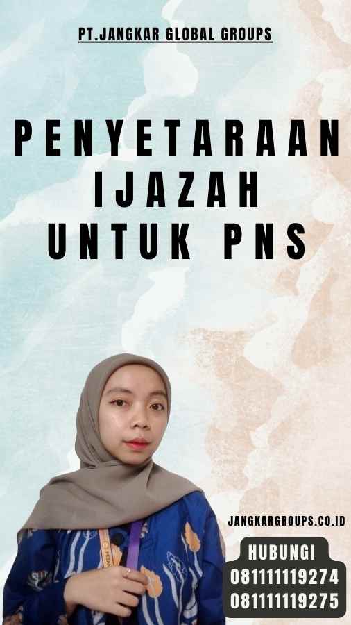 Penyetaraan Ijazah Untuk PNS