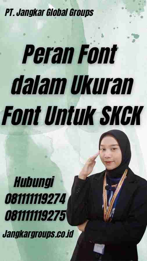 Peran Font dalam Ukuran Font Untuk SKCK