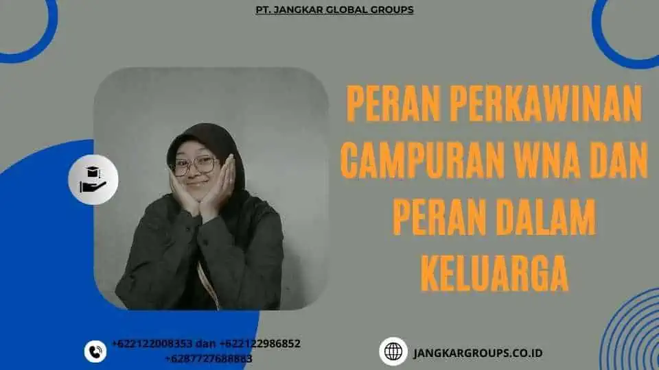 Peran Perkawinan Campuran WNA dan Peran dalam Keluarga